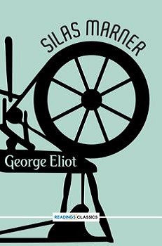 Silas Marner (Readings Classics)