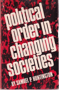 Political Order in Changing Societies